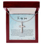 Artisan Cross Necklace-To My Son