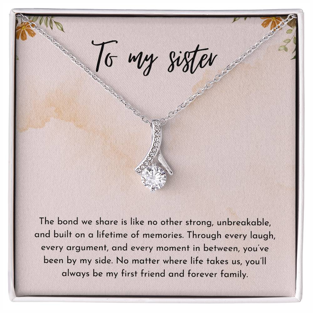 Alluring Beauty Necklace- To My SIster